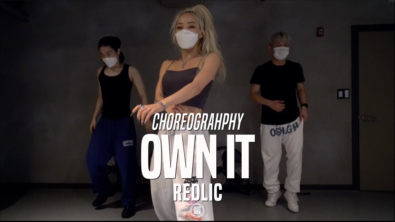 Redlic Class | Ed Sheeran, Stormzy, Burna Boy - Own It&nbsp;| @JustjerkDanceAcademy