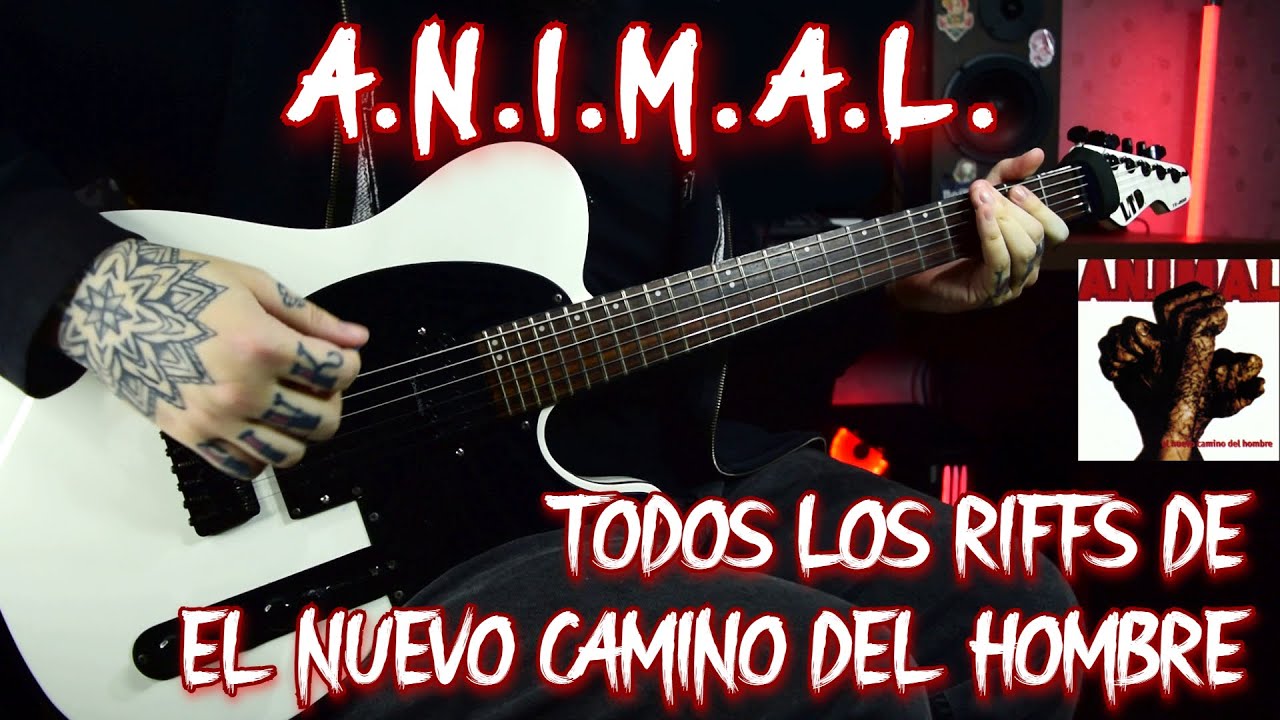 ANIMAL - EL NUEVO CAMINO DEL HOMBRE (1996) MEDLEY - TODOS LOS RIFFS