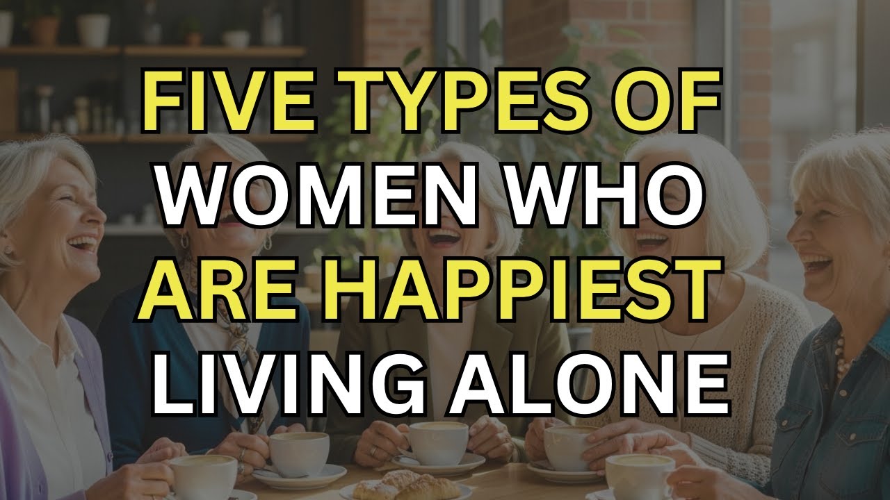 The Five Types of Women Who are Happiest Living Alone