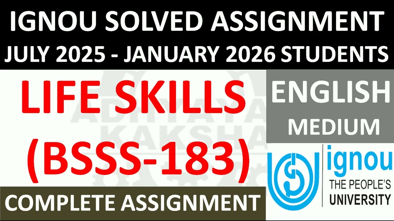 BSSS 183 (ENGLISH) LIFE SKILLS || IGNOU SOLVED ASSIGNMENT 2025-2026 || JULY 2025 - JANUARY 2026