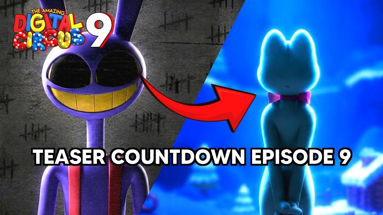 TEASER HITUNG MUNDUR EPISODE 9, ALASAN RIBBIT ITU PENTING !!! The Amazing Digital Circus Episode 9