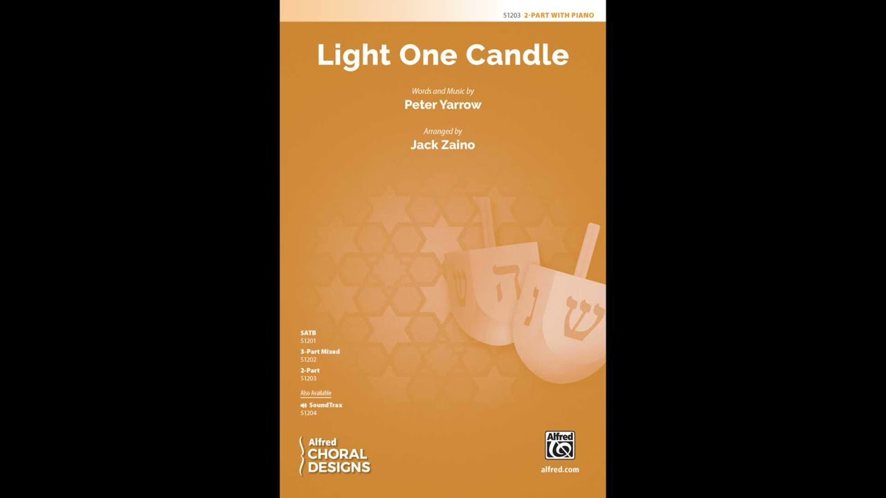 Light One Candle (2-Part), arr. Jack Zaino – Score & Sound