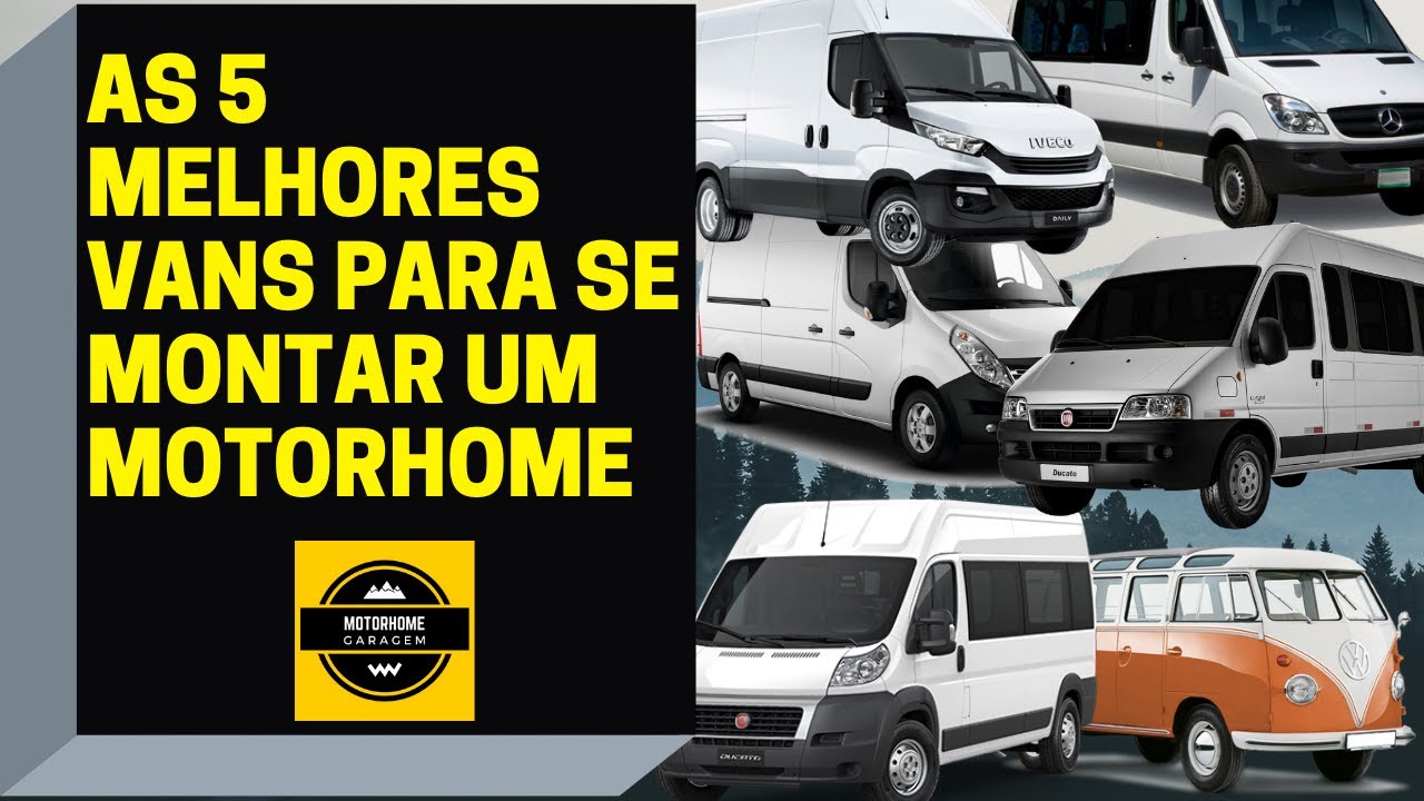 AS 5 MELHORES VANS PARA SE MONTAR UM MOTORHOME