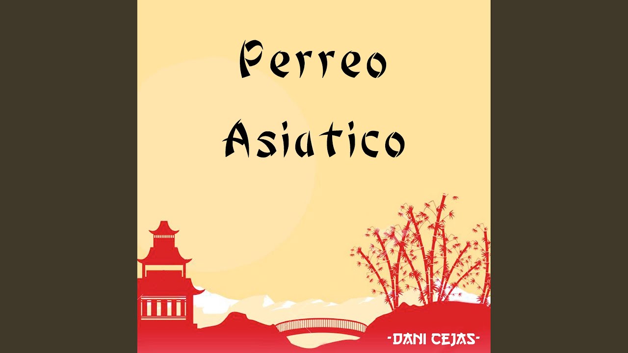 Perreo Asiatico