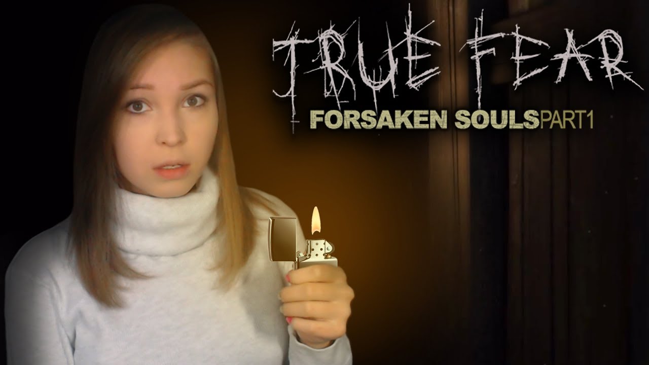 СТРАААШНО? [Прохождение True Fear: Forsaken Souls]