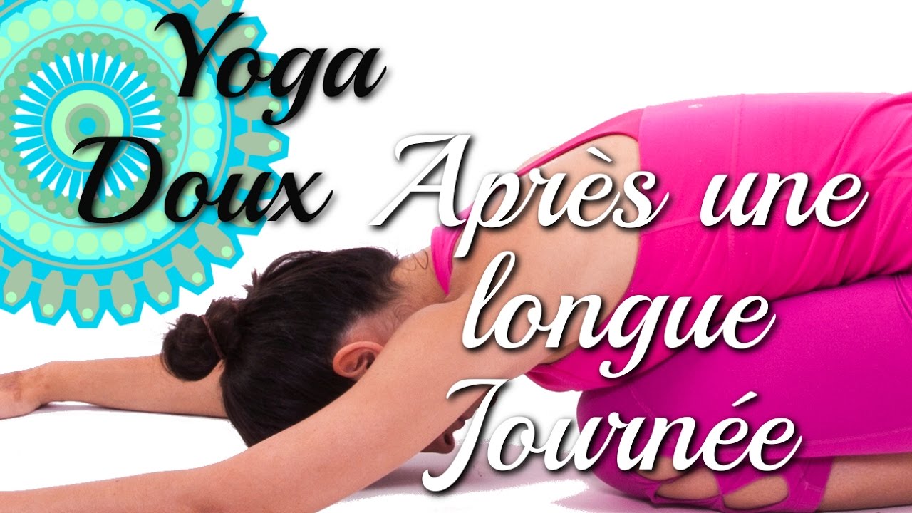 Yoga Doux - Après une Longue Journée de Travail avec Ariane
