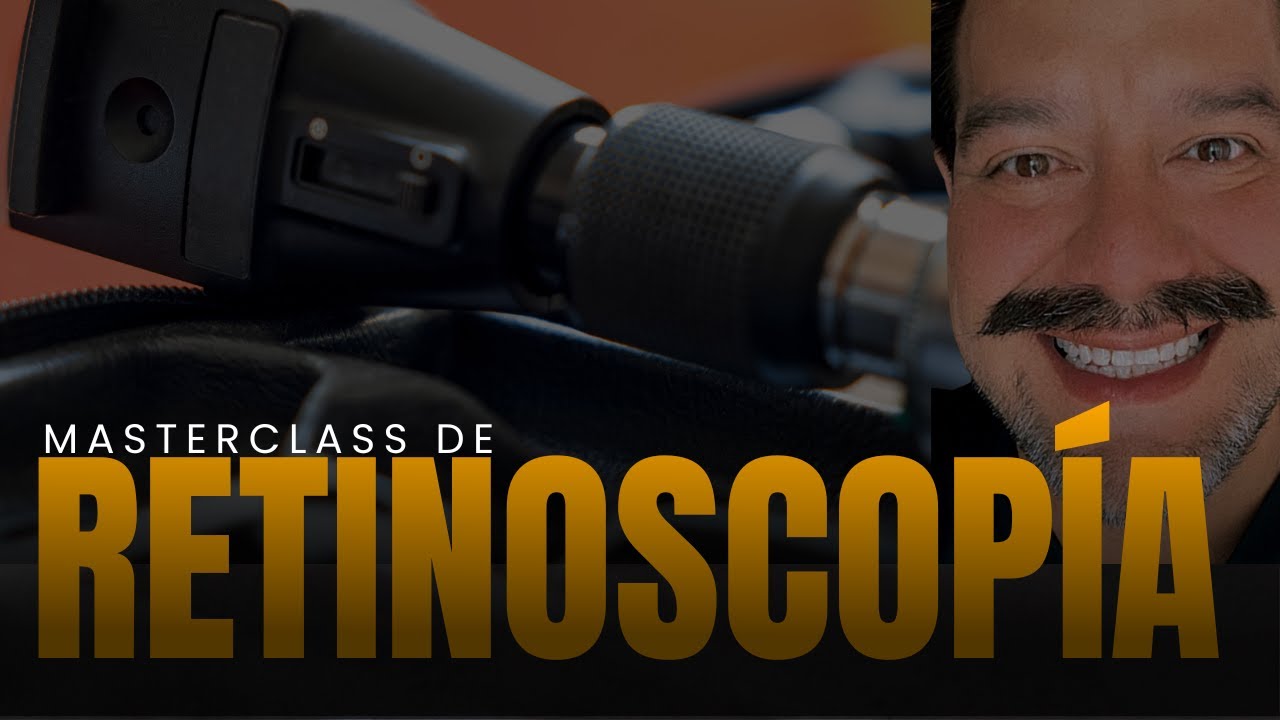 Masterclass de Retinoscopía con esferas