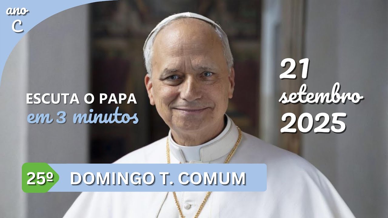 Escuta o Papa - 25º Domingo T.Comum - O administrador infiel #papaleãoxiv #angelus