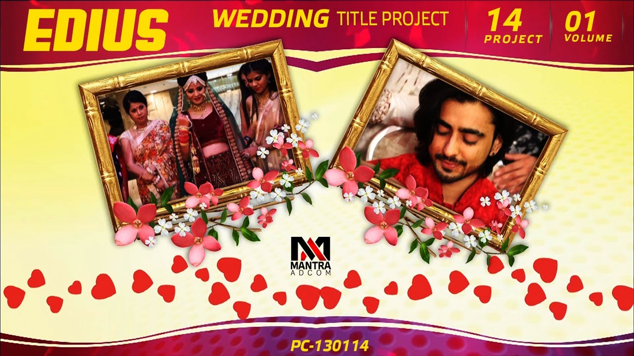 Edius Cinematic Title Wedding Projects | 130114 | Video Mixing Project | Edius 9 | Edius 8, Edius 7