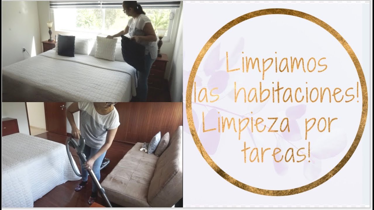 Limpiamos las Habitaciones! Rutina de Limpieza por Tareas - 2020!