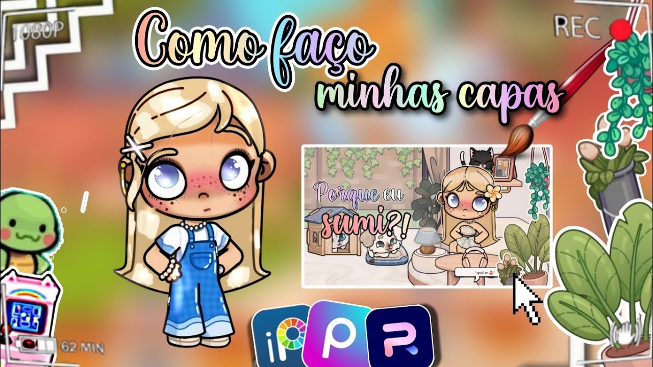 COMO EU FAÇO MINHAS CAPAS DE VÍDEO ATUALIZADAS! 🎨✨