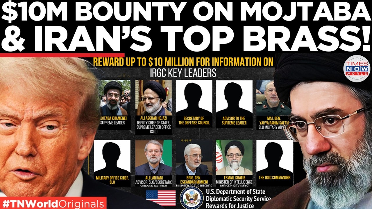 IRAN ELITE HUNT: US Slaps $10M Bounty On Mojtaba Khamenei And IRGC Top Brass | US-Iran War