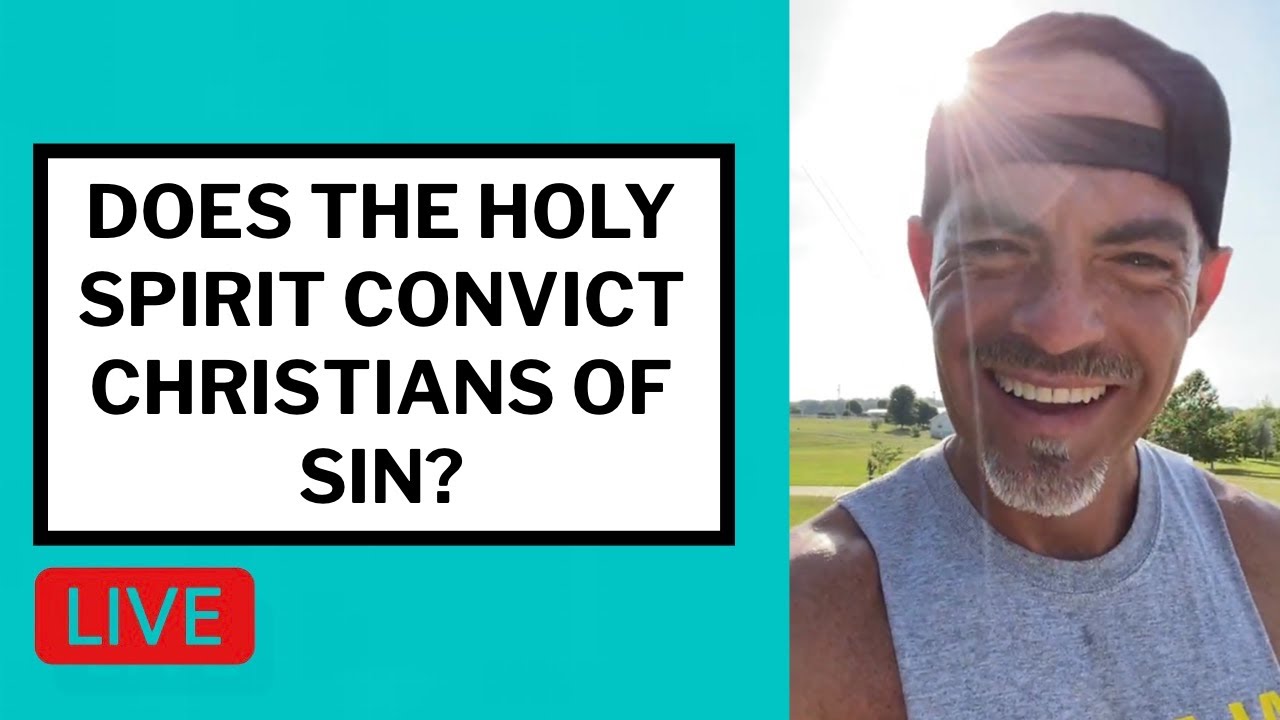 Does the Holy Spirit Convict Christians of Sin? - Matt McMillen Ministries