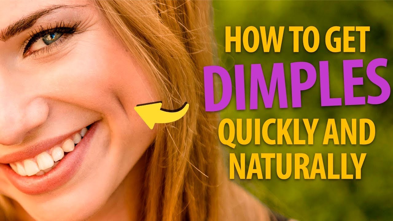 How To Get Dimples Quickly to Make Everyone Go Awww