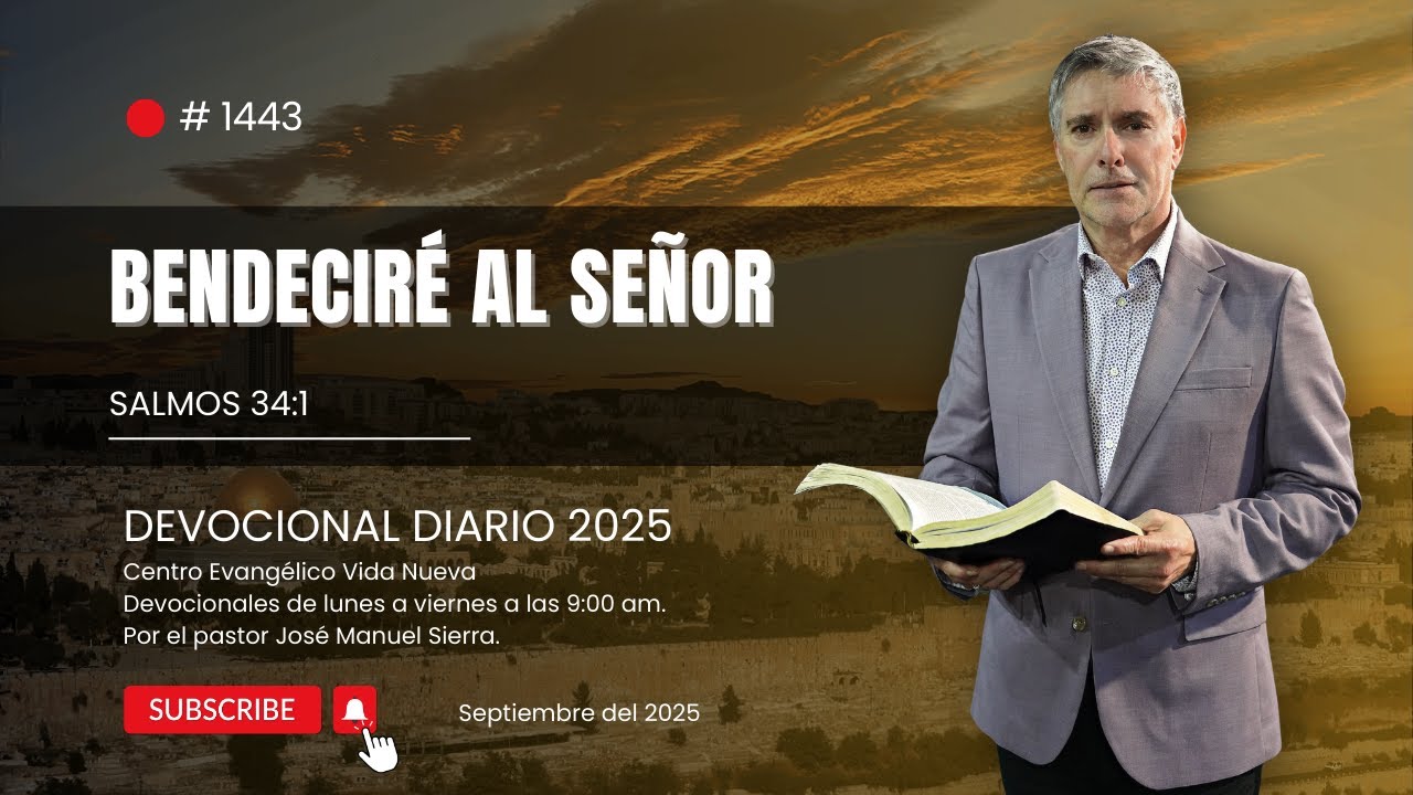 Devocional diario 1443, por el pastor Jos&eacute; Manuel Sierra.