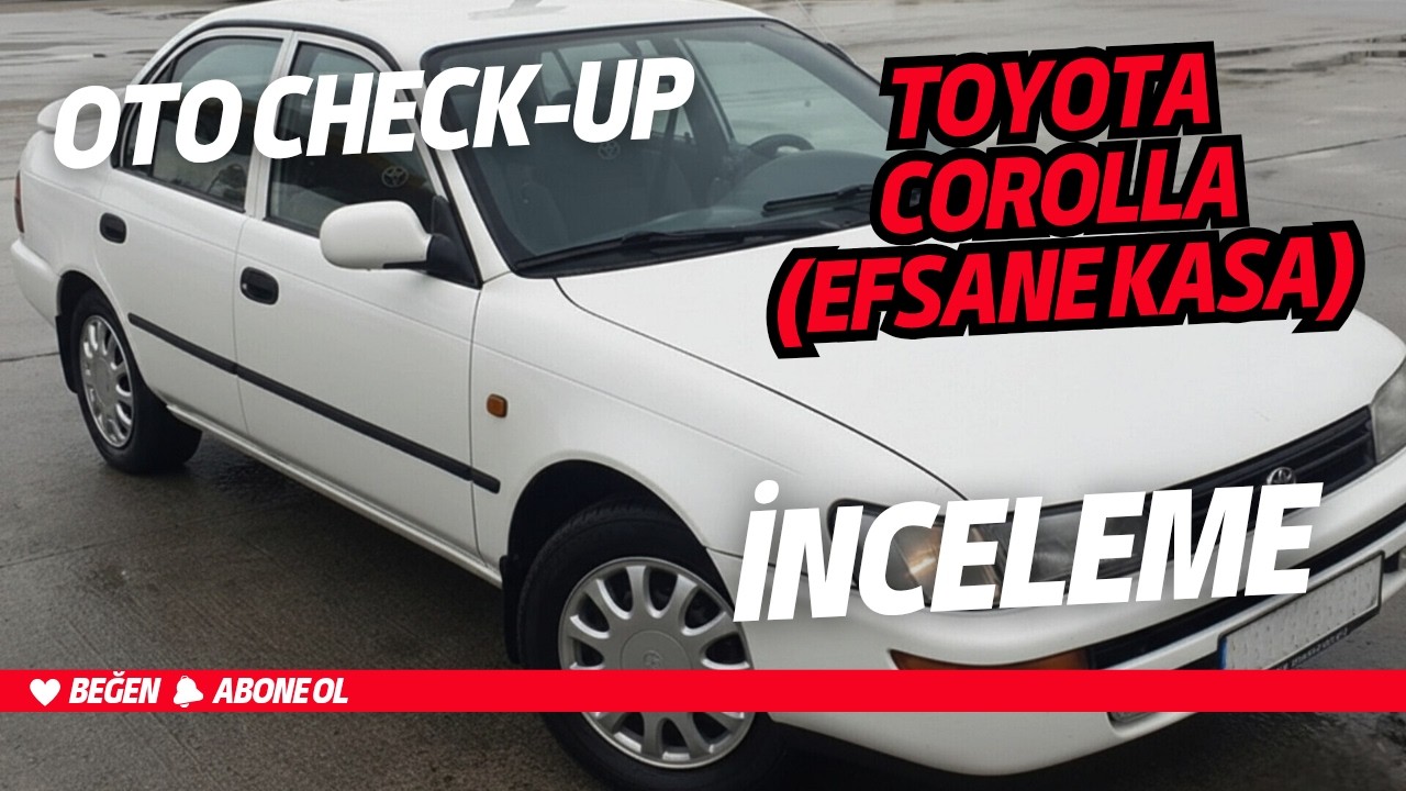 Toyota Corolla (Efsane Kasa) İnceleme  | 