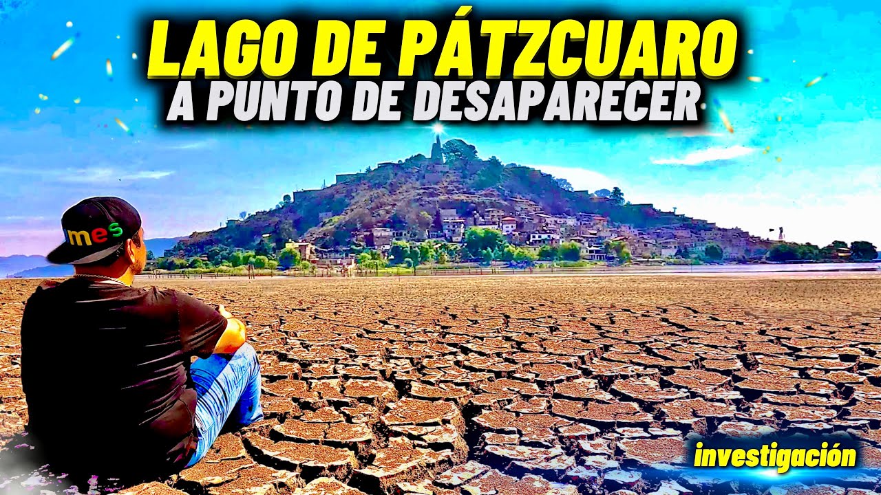 LAGO DE PÁTZCUARO 🇲🇽 muriendo lentamente LA REALIDAD