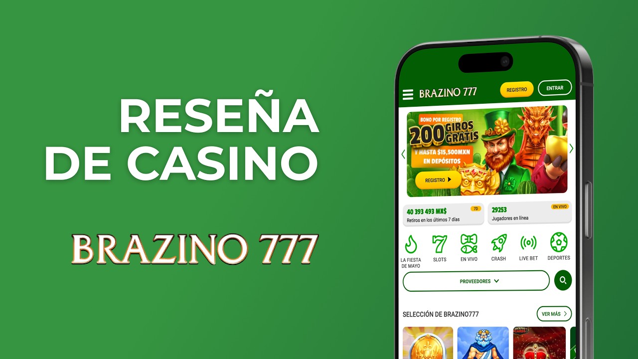 Brazino777 M&eacute;xico &mdash; Rese&ntilde;a Completa 2026 | Bono, Juegos y Retiros