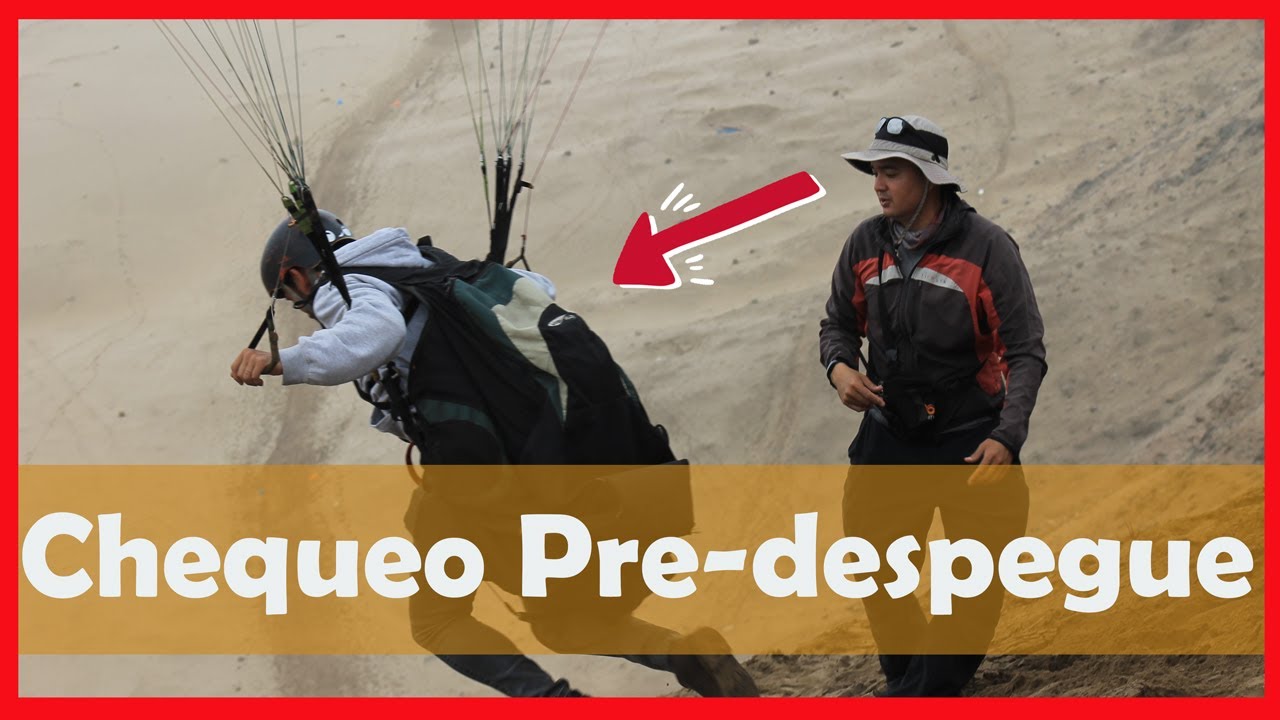 Chequeo pre despegue de parapente | ¿Qué revisar antes de despegar en parapente?
