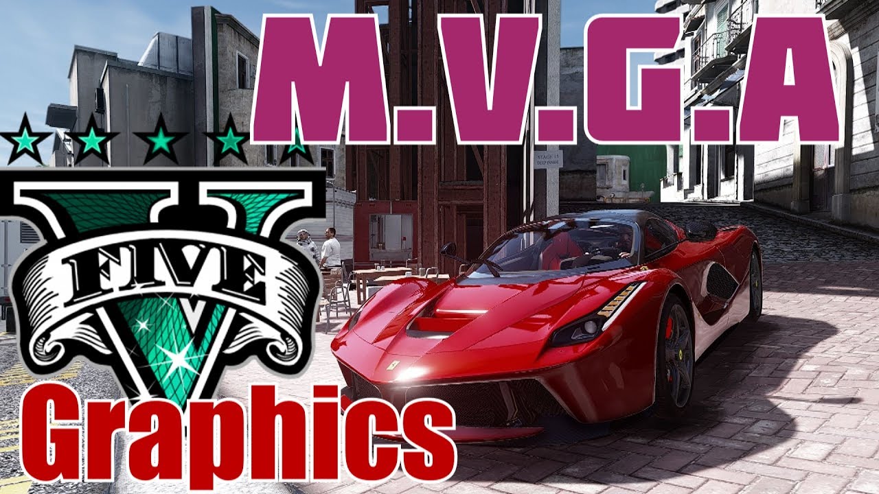 How To Install Make Visuals Great Again (MVGA) Graphics Mod In GTA 5