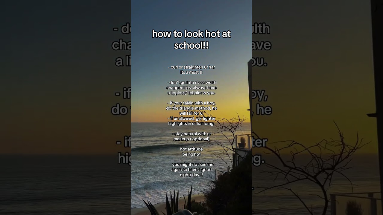How to look hot at school