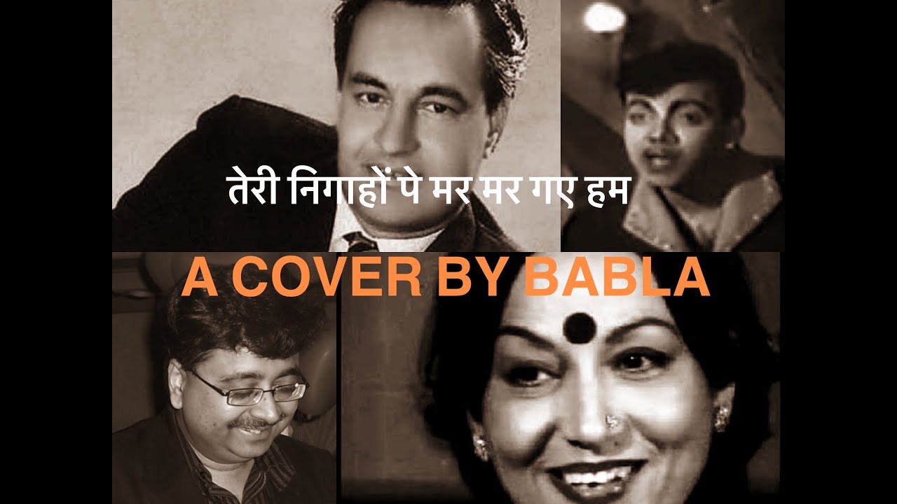 Teri Nigaahon Pe - A Cover by Babla Sharan
