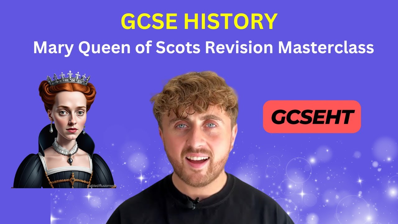 GCSE History Revision: Mary Queen of Scots in Elizabethan England