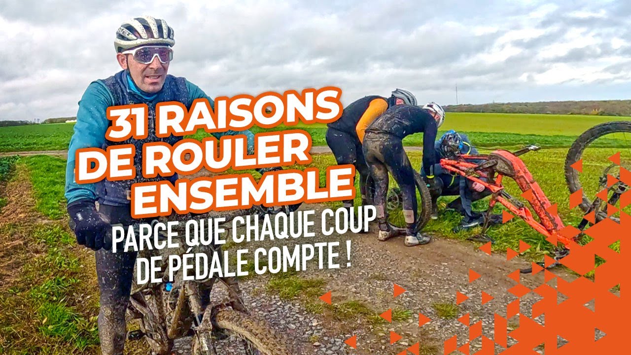 31 RAISONS DE ROULER ENSEMBLE : PARCE QUE CHAQUE COUP DE PÉDALE COMPTE ! LES 3 MONTS, ANGRES (62)