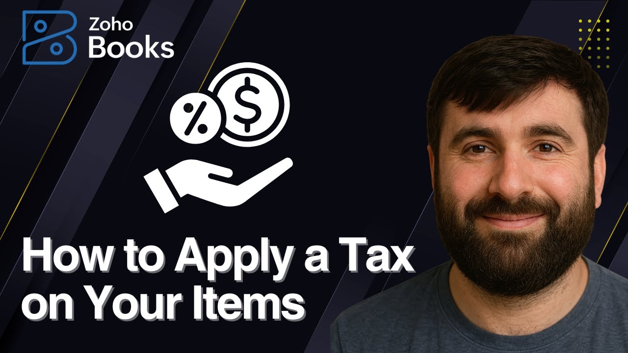 Как применять налог к ​​товарам в Zoho Books | Руководство 2025 года