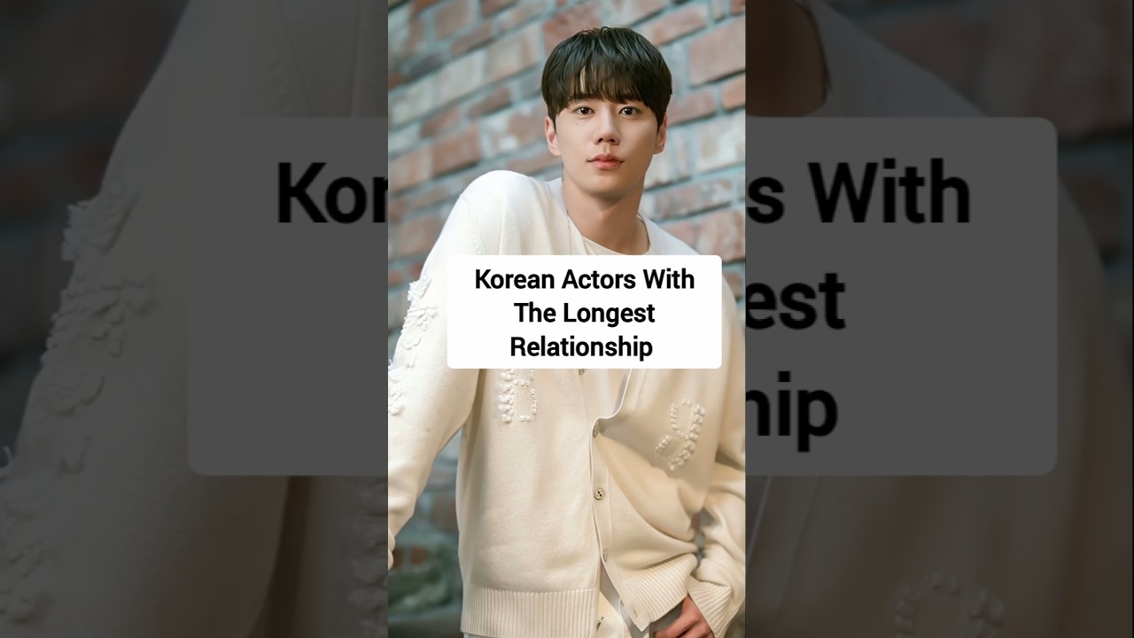 Korean Actors With The Longest Relationship 