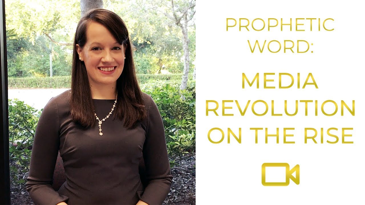 Prophetic Word: Media Revolution