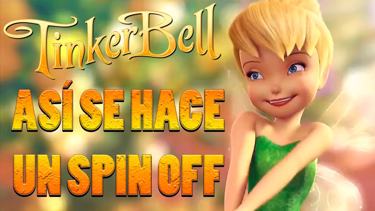TINKERBELL: Cómo MEJORAR a un personaje secundario