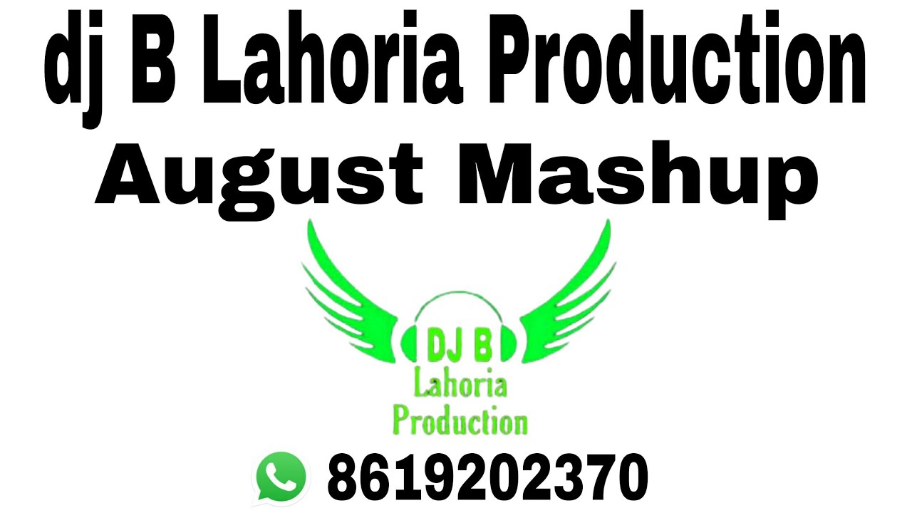 (August mashup)New punjabi mashup Dhol mix august 2022 Ft Dj B lahoria production remix