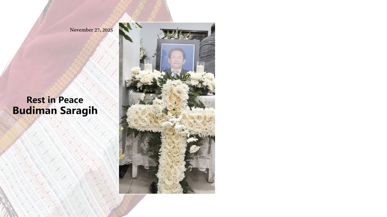 RIP Budiman Saragih 28 November 2025 ( Adat )