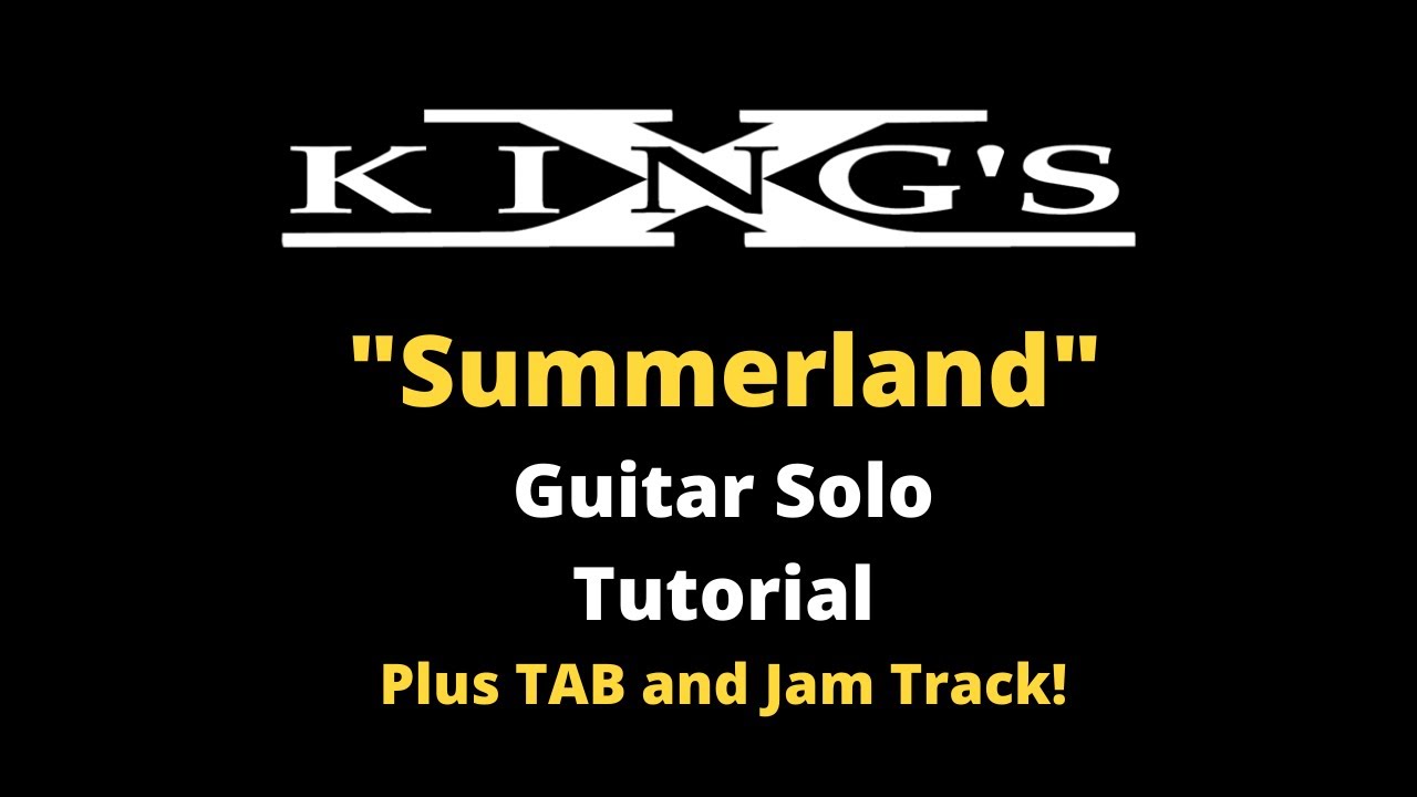 King's X Summerland Solo Tutorial with TAB!