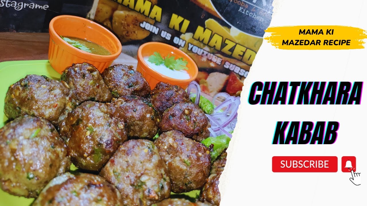 Chatkhara Kabab