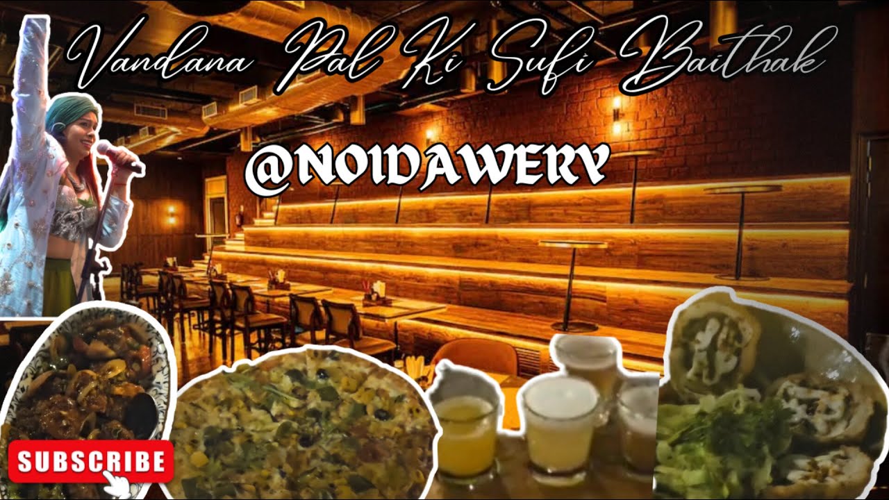 Noidawery - Best Bar & Brewery in Noida | Greater Noida + Sufi Baithak with Vandana Pal