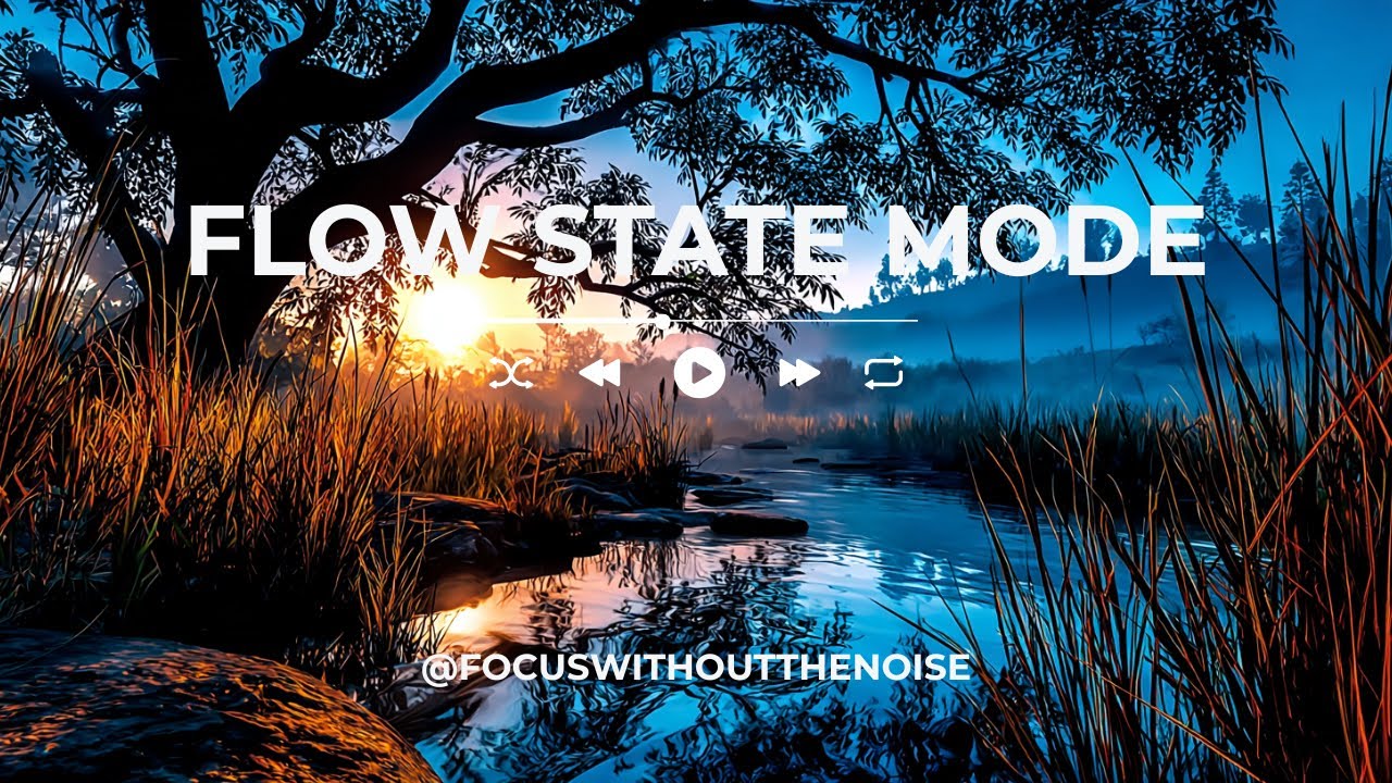 Flow State Mode | Music for Deep Creative Work