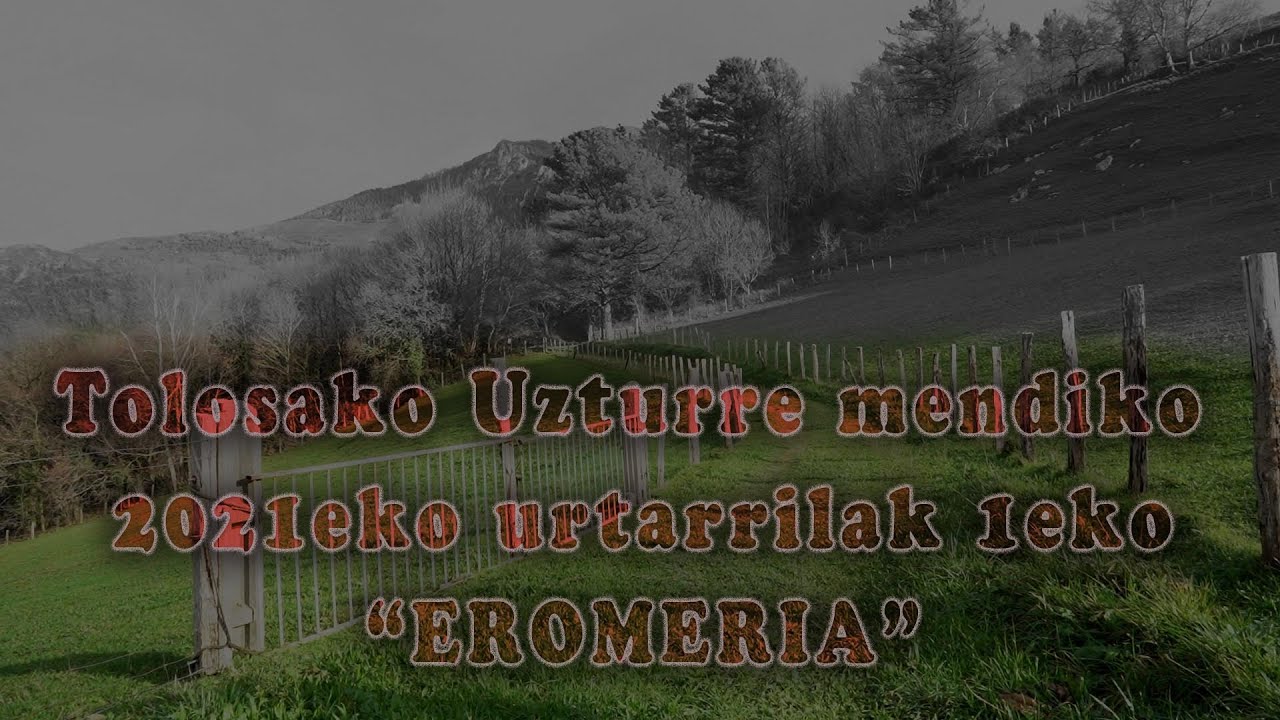 Tolosako Uzturre  mendigo 2021eko(urtarrilak 1eko) 