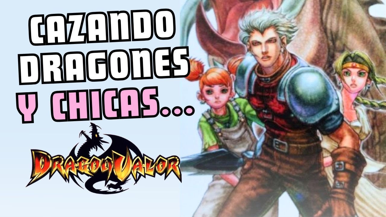 Dos Mujeres y Un Dragon Valor