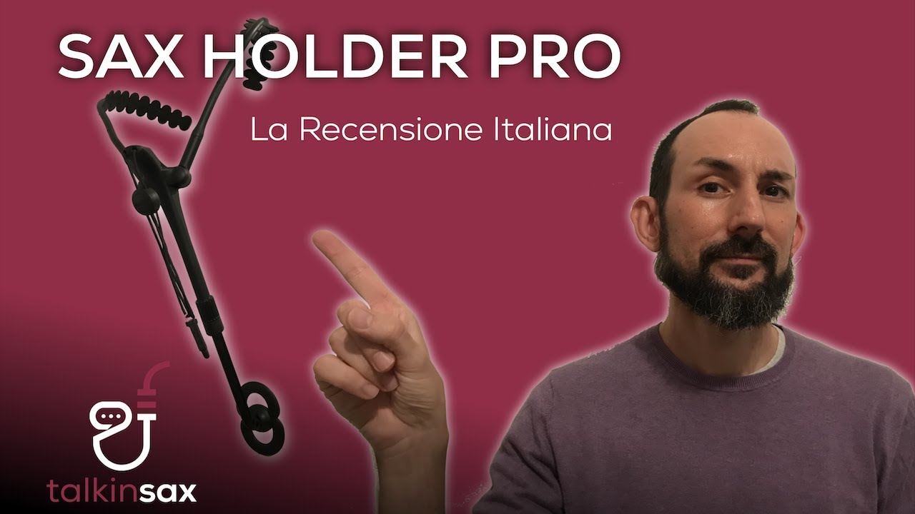 Sax Holder Pro, La Recensione Italiana
