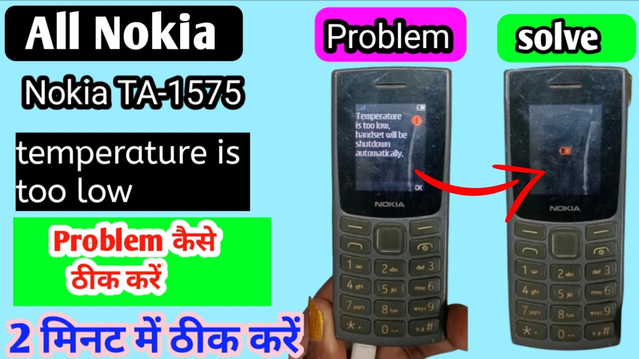 Nokia Ta 1557 Temperature is too low | Nokia 105 Ta-1575  Temperature too low | Battery Error fix