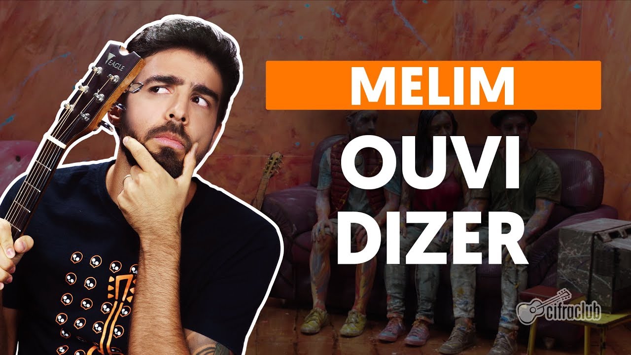 Como tocar no violão: OUVI DIZER - Melim (versão simplificada)