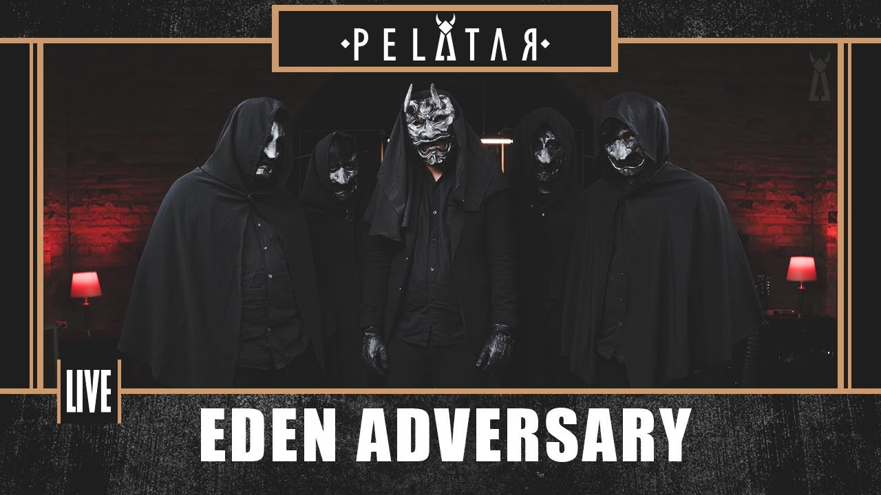 Eden Adversary // PELATAR LIVE