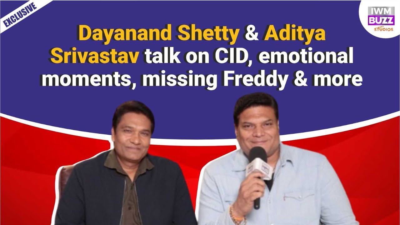Exclusive: Dayanand Shetty & Aditya Srivastav talk on CID, emotional moments, missing Freddy & more