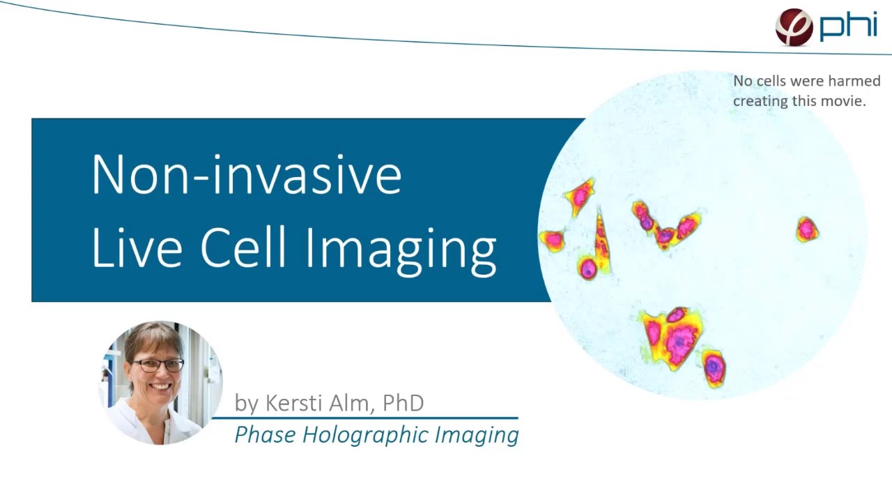 Non-invasive Live Cell Imaging | Digital Holographic Microscopy | What, How, Why? in 8min