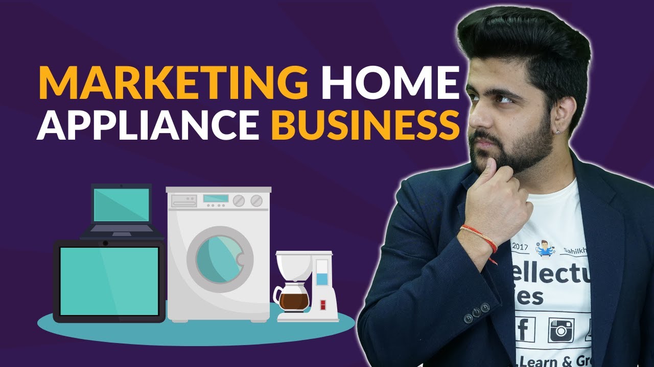 Digital Marketing For Home Appliance Business
