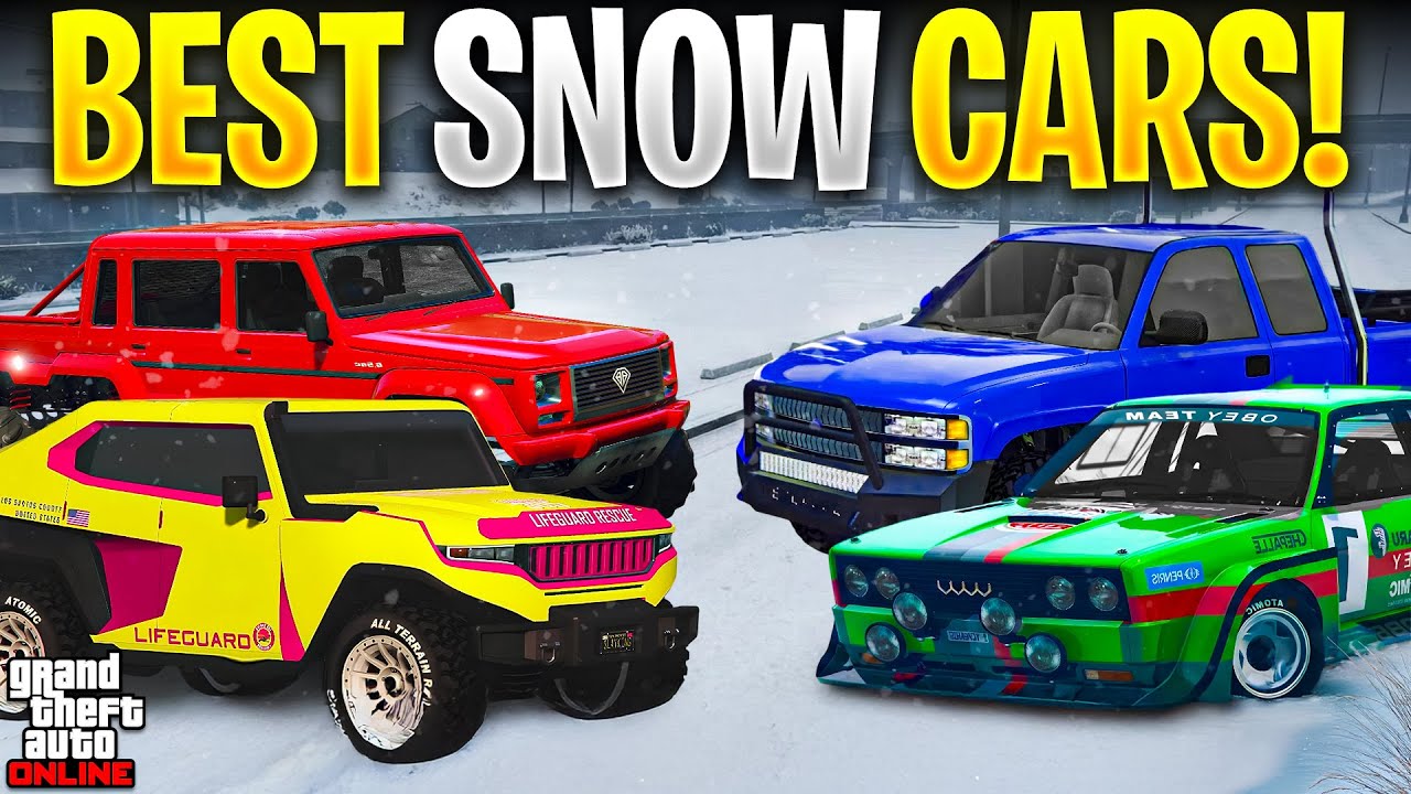 Top 10 Best Cars for SNOW in GTA Online