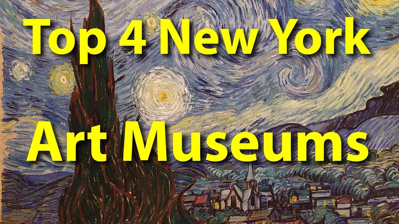 Top 4 Art Museums in New York