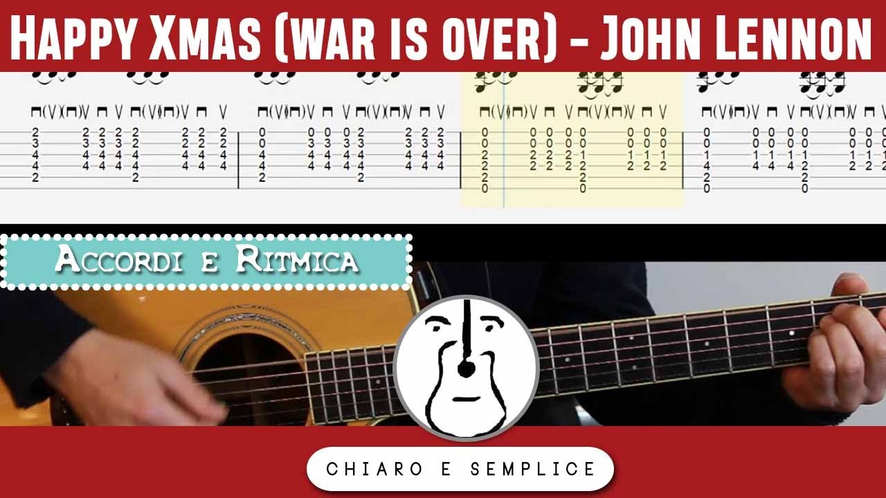 Tutorial Chitarra  - Happy Xmas (War i over) John Lennon